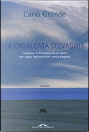 La cavalcata selvaggia by Carlo Grande