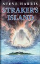 Straker's Island by Steve Harris