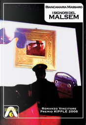 I signori del Malsem by Biancamaria Massaro