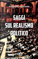 Saggi sul realismo politico by Giuseppe Gagliano