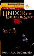 Under the Crimson Sun by Keith R. A. DeCandido