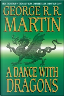 A Dance with Dragons by George R.R. Martin