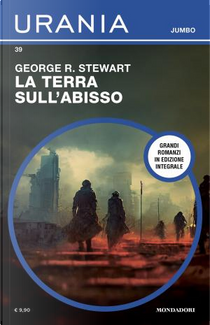 La terra sull'abisso by George R. Stewart