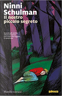 Il nostro piccolo segreto by Ninni Schulman