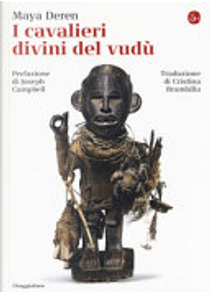 I cavalieri divini del vudù by Maya Deren