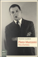 Piero Manzoni by Flaminio Gualdoni