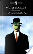 Paradojas del individualismo by Victoria Camps
