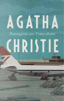 Passeggero per Francoforte by Agatha Christie