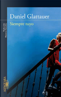 Siempre tuyo by Daniel Glattauer