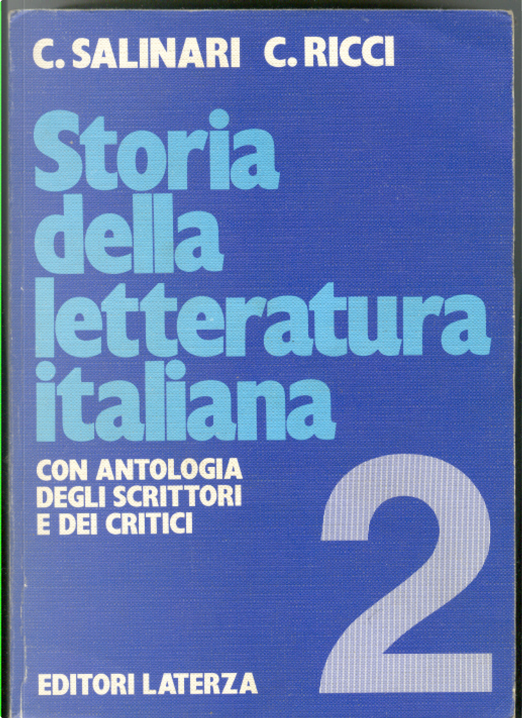 Storia della letteratura italiana. Con antologia degli scrittori e dei  critici. Vol. 2 - Carlo Salinari, Carlo