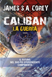 Caliban. La guerra by James S. A. Corey
