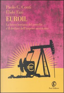 La borsa iraniana del petrolio e il declino dell'impero americano by Elido Fazi, Paolo C. Conti