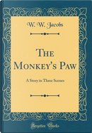 The Monkey's Paw by W. W. Jacobs