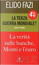 La terza guerra mondiale? - Libro primo by Elido Fazi