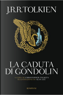 La caduta di Gondolin by John R. R. Tolkien