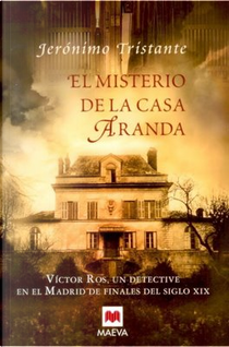 El misterio de la casa Aranda by Jeronimo Tristante