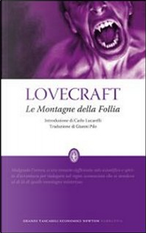 Le montagne della follia by Howard P. Lovecraft