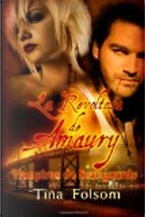 La Revoltosa de Amaury by Tina Folsom