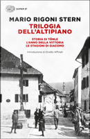 Trilogia dell'altipano by Mario Rigoni Stern