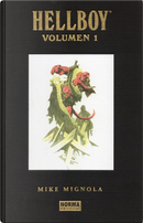 Hellboy. Edición integral, Vol. 1 by John Byrne, Mike Mignola
