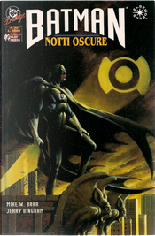 Batman - Notti oscure by Mike W. Barr