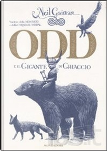 Odd e il gigante di ghiaccio by Neil Gaiman