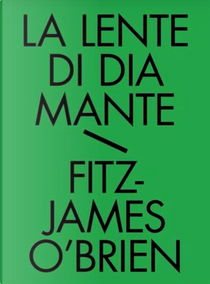 La lente di diamante by James O'Brien Fitz