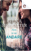 Non te ne andare by Gena Showalter