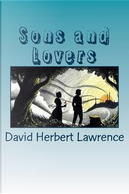 Sons and Lovers by David Herbert Lawrence