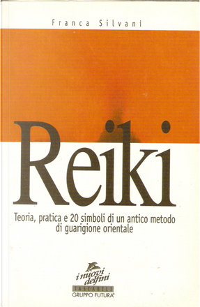 Reiki by Franca Silvani, Jackson Libri, Other - Anobii