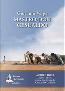 Mastro don Gesualdo. Audiolibro. CD Audio formato MP3 by Giovanni Verga