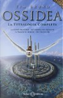 Ossidea : la tetralogia completa by Tim Bruno