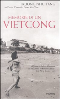 Memorie di un vietcong by David Chanoff, Doan Van Toai, Truong Nhu Tang