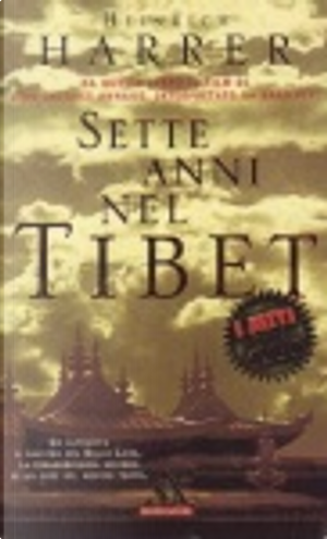 Sette anni nel Tibet by Heinrich Harrer