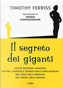 Il segreto dei giganti by Timothy Ferriss