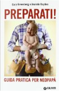 Preparati! Guida pratica per neopapà by Gary Greenberg, Jeannie Hayden