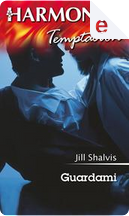 Guardami by Jill Shalvis