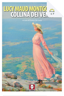 Collina dei venti by Lucy Maud Montgomery