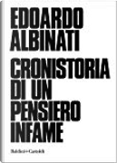 Cronistoria di un pensiero infame by Edoardo Albinati