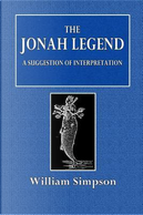 The Jonah Legend by William Simpson