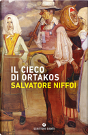 Il cieco di Ortakos by Salvatore Niffoi