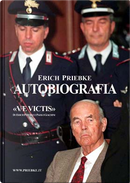 Autobiografia by Erich Priebke, Paolo Giachini