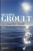 La touche étoile by Benoîte Groult
