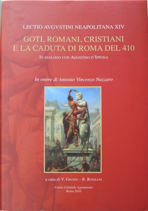 Goti, Romani, Cristiani e la caduta di Roma del 410