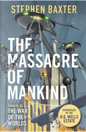 The Massacre of Mankind by Stephen Baxter