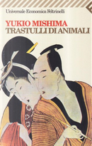 Trastulli d'animali by Yukio Mishima