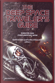 The Deep Space Traveler's Guide by Elisabetta Vernier, Frank Roger, Geoffrey A. Landis, Ian Watson, Lanfranco Fabriani, Mary A. Turzillo, Ruth Netsvold, Thomas R. P. Mielke, Vittorio Catani, Vittorio Curtoni
