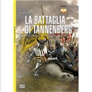 La battaglia di Tannenberg by Stephen Turnbull