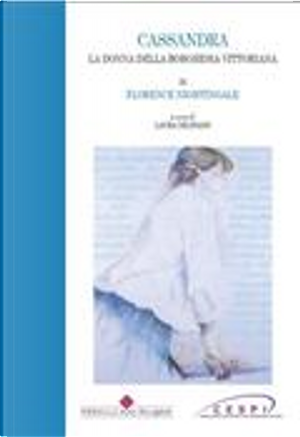 Cassandra. La donna della borghesia vittoriana by Florence Nightingale