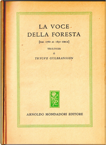 La voce della foresta dal 1760 al 1830 circa by Trygve Gulbranssen